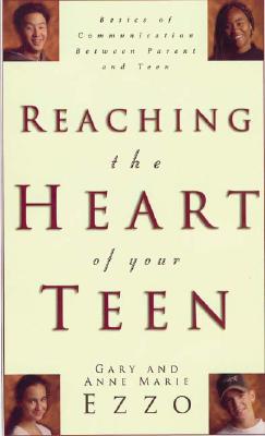 Image for Reaching the Heart of Your Teen