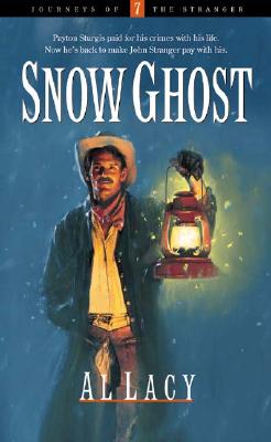 Snow Ghost (Journeys of the Stranger #7)