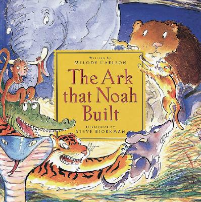 Ark That Noah Built