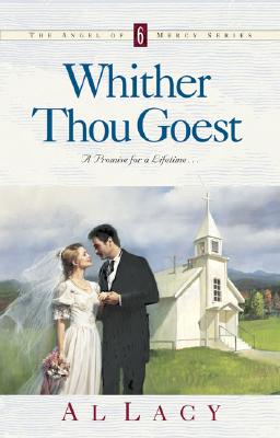 Image for Whither Thou Goest (Angel of Mercy Series #6)