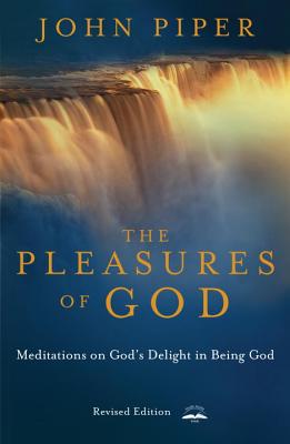 Image for The Pleasures of God