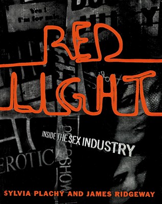 Red Light: Inside the Sex Industry