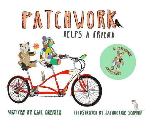 Patchwork Helps a Friend [Hardcover] Jacqueline Schmidt