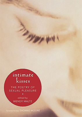 Image for Intimate Kisses: The Poetry of Sexual Pleasure