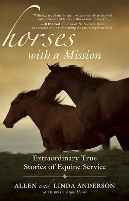 Image for Horses with a Mission: Extraordinary True Stories of Equine Service