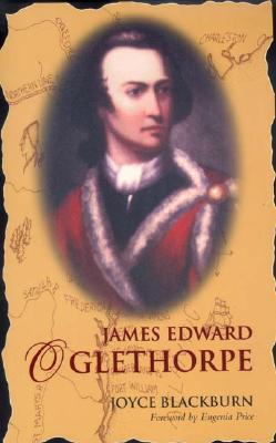 James Edward Oglethorpe: Foreword by Eugenia Price