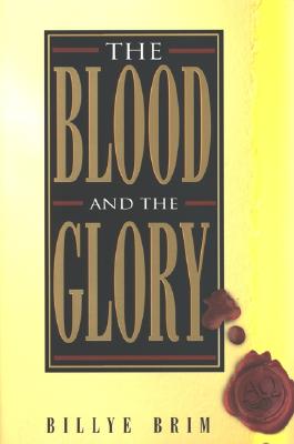 Image for The Blood and the Glory
