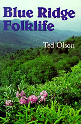Image for Blue Ridge Folklife (Folklife in the South Series)