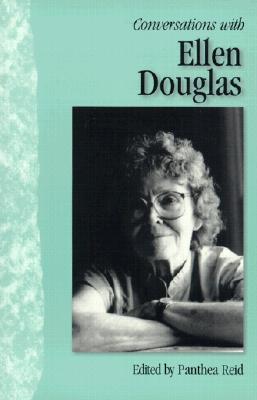 Conversations with Ellen Douglas (Literary Conversations Series)