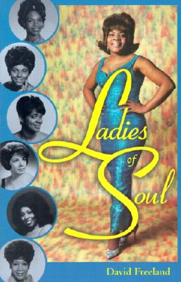 Ladies of Soul (American Made Music Series)