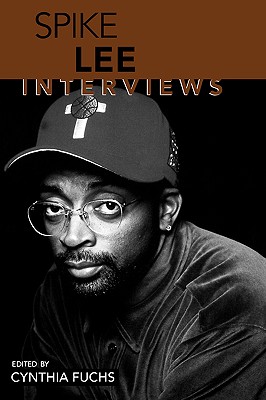 Spike Lee: Interviews (Conversations With Filmmakers Series)