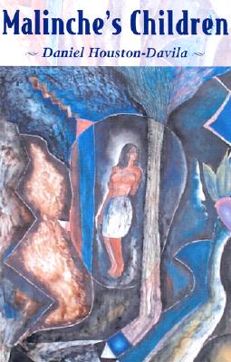 Image for Malinche's Children (Inscribed) Malinche's Children (Inscribed)