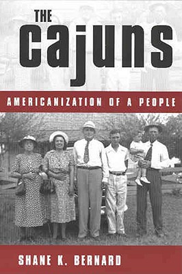 Image for The Cajuns: Americanization of a People