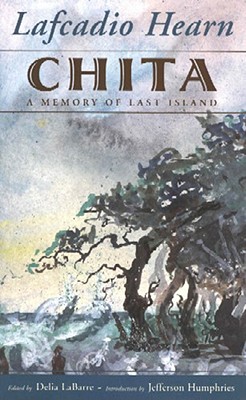 Chita: A Memory of Last Island (Banner Books)