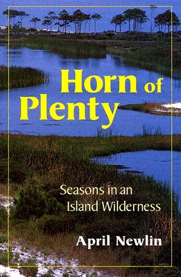 Horn of Plenty: Seasons in an Island Wilderness