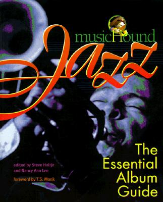 Musichound Jazz: The Essential Album Guide (MisicHound)