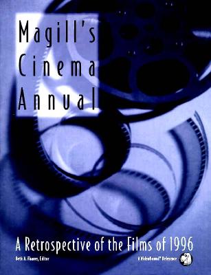 Image for Magill's Cinema Annual: A Retrospective of the Films of 1996