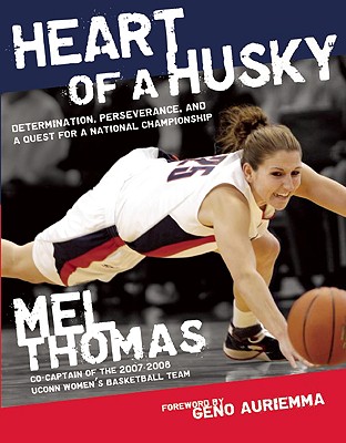 Image for Heart of a Husky: Determination, Perseverance, and a Quest for a National Championship