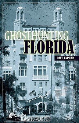 Ghosthunting Florida (America's Haunted Road Trip)
