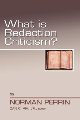 What is Redaction Criticism