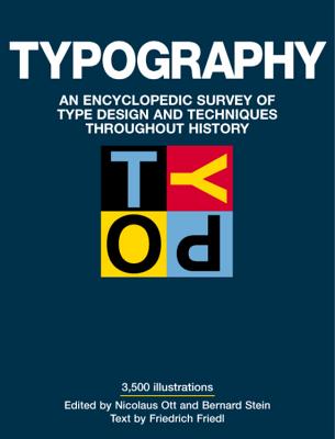 Image for Typography: An Encyclopedic Survey of Type Design and Techniques Throughout History