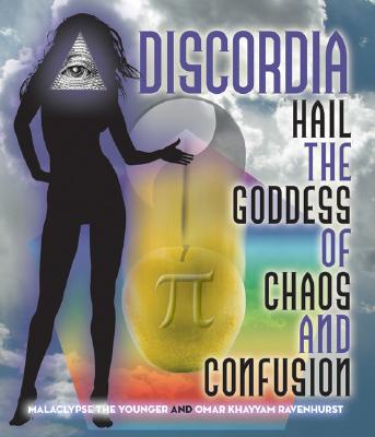 Discordia: Hail the Goddess of Chaos & Confusion