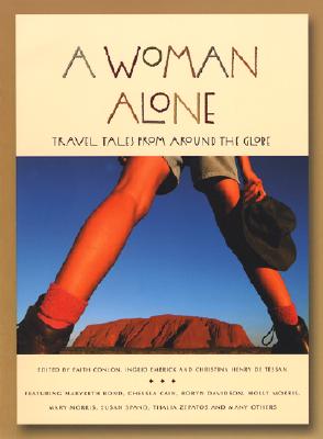 Image for A Woman Alone: Travel Tales from Around the Globe