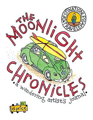 Image for The Moonlight Chronicles: A Wandering Artist's Journal