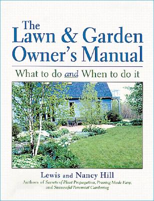 Image for The Lawn & Garden Owner's Manual