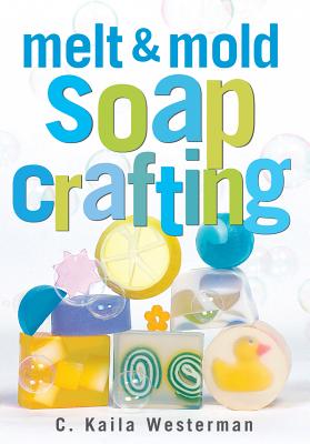 Image for Melt & Mold Soap Crafting