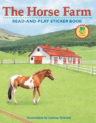Image for The Horse Farm Read-and-Play Sticker Book (Read-And-Play Sticker Books)