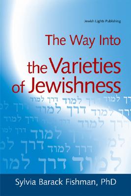 The Way into the Varieties of Jewishness