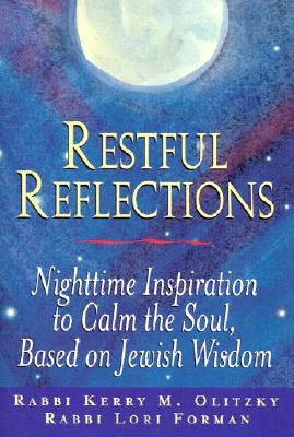 Restful Reflections: Nighttime Inspiration to Calm the Soul, Based on Jewish Wisdom