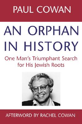 An Orphan in History: One Man's Triumphant Search for His Jewish Roots