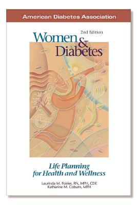 Women & Diabetes : Life Planning for Health and Wellness
