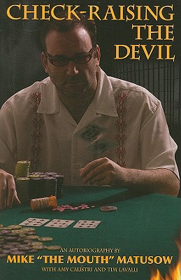 Mike Matusow: Check-Raising the Devil