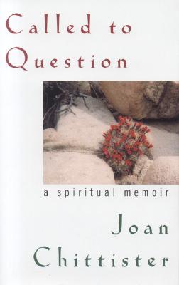 Called to Question a Spiritual Memoir