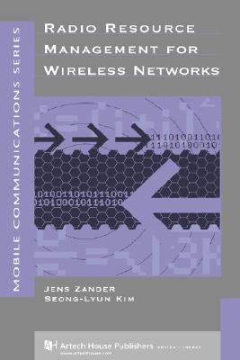 Radio Resource Management for Wireless Networks (with CD-ROM)