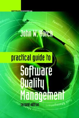 Practical Guide to Software Quality Management (Artech House Computing Library)