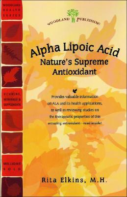 Image for Alpha Lipoic Acid: Nature's Supreme Antioxidant