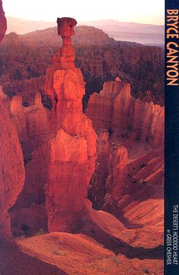 Bryce Canyon National Park: The Desert's Hoodoo Heart (A 10x13 Book ) (Coffee Table Series)