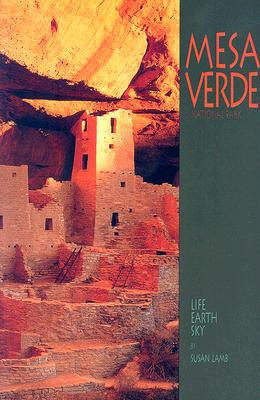 Mesa Verde National Park: Life Earth Sky