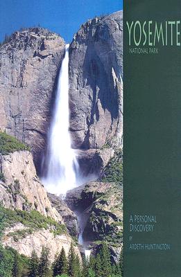 Image for Yosemite National Park: A Personal Discovery Yosemite National Park: A Personal Discovery