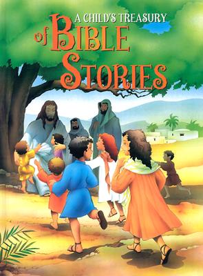 Image for A Child's Treasury of Bible Stories