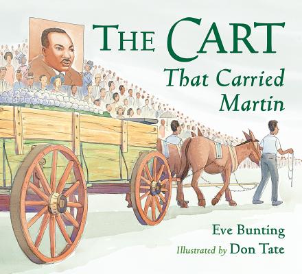 Image for The Cart That Carried Martin The Cart That Carried Martin