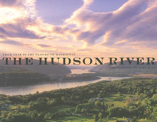 The Hudson River: From Tear of the Clouds to Manhattan