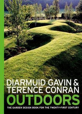 Diarmuid Gavin & Terence Conran Outdoors