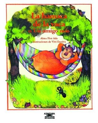 Image for La hamaca de la vaca, o, Un amigo mas (Little Books) (Spanish Edition) La hamaca de la vaca, o, Un amigo mas (Little Books) (Spanish Edition)