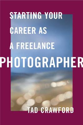 Starting Your Career as a Freelance Photographer