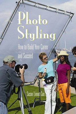Photo Styling: How to Build Your Career and Succeed